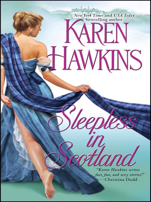 Title details for Sleepless in Scotland by Karen Hawkins - Wait list